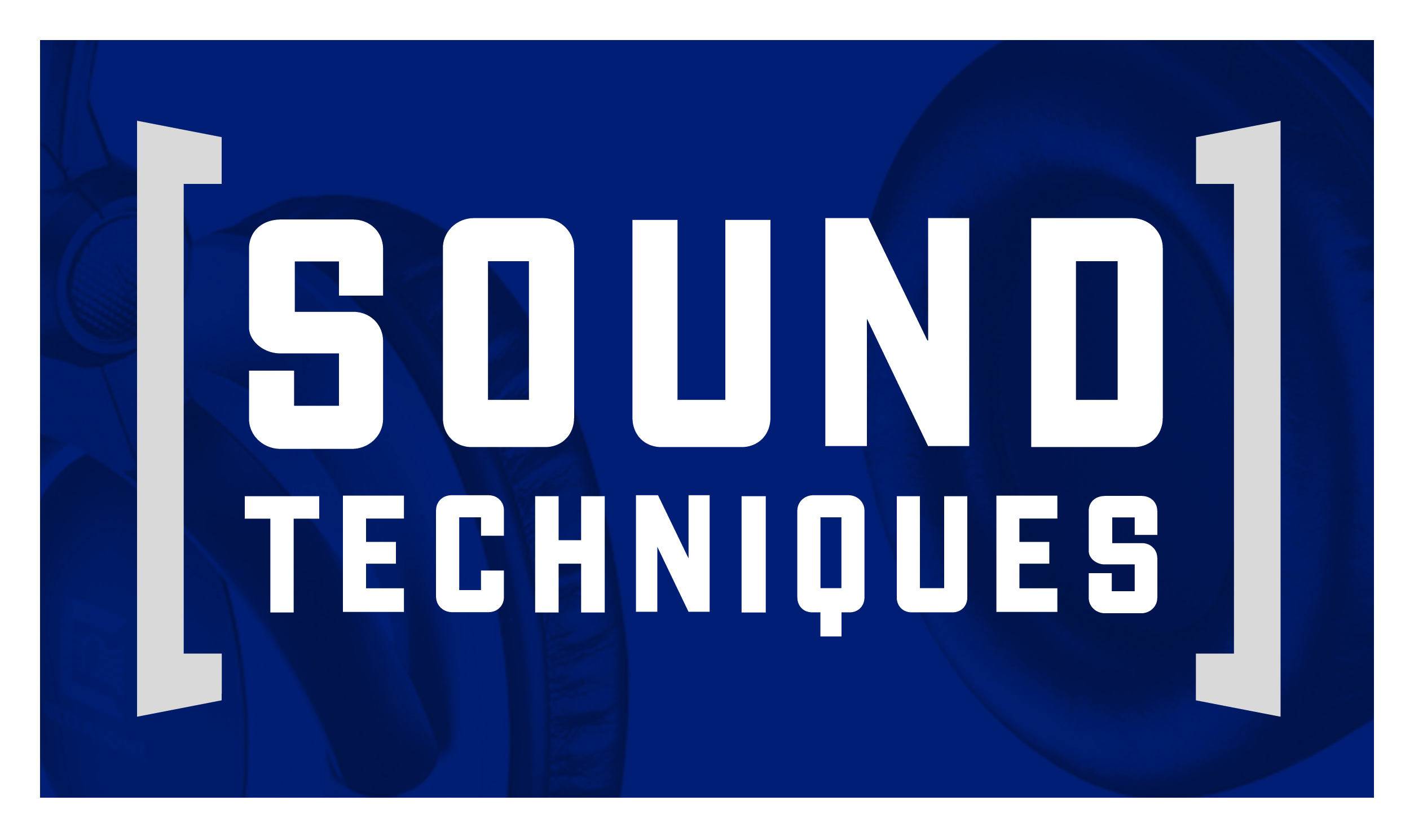 Sound Techniques